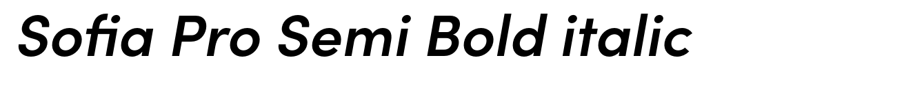 Sofia Pro Semi Bold italic